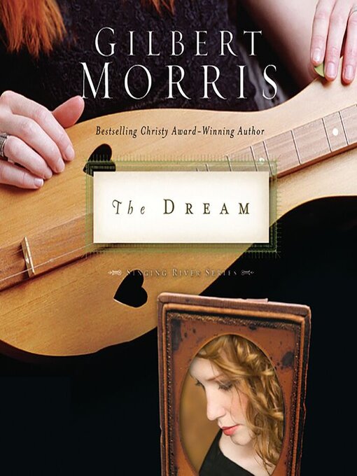 Title details for The Dream by Gilbert Morris - Wait list